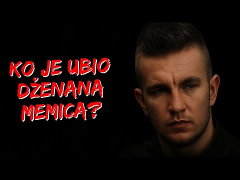 Ko je ubio Dženana Memića? Istina koju pokušavaju da sakriju