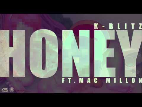 K-Blitz Honey Ft Mac Millon