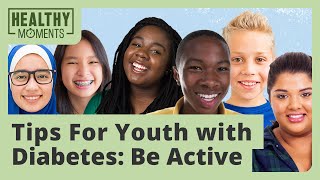 Tips For Youth with Diabetes: Be Active