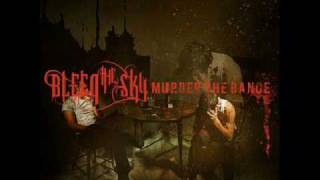 Bleed The Sky - Kettle Black