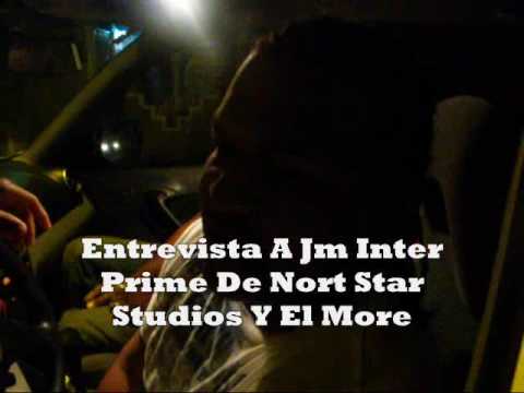 Entrevista A Jm Inter Prime De Nort Star Studios Y El More