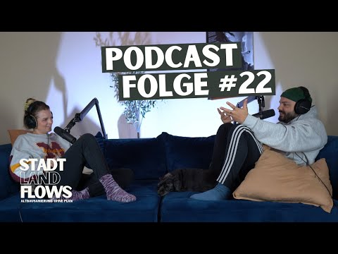 Baggern & Dumpen – Altbausanierung ohne Plan #22 | Podcast