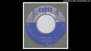 Charles, Bobby - Time Will Tell - 1956