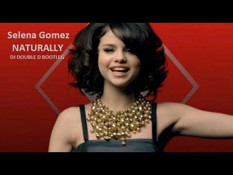 Selena Gomez - Naturally (DJ Double D Bootleg)