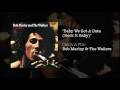 Baby We've Got A Date (Rock it Baby) (1973) - Bob Marley & The Wailers