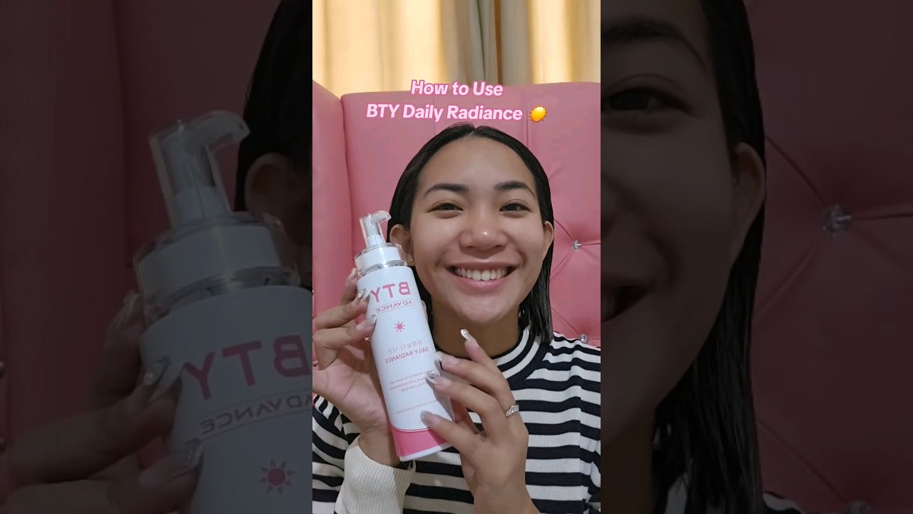 HOW TO USE BTY DAILY RADIANCE #sunscreen #btyadvance #skincare