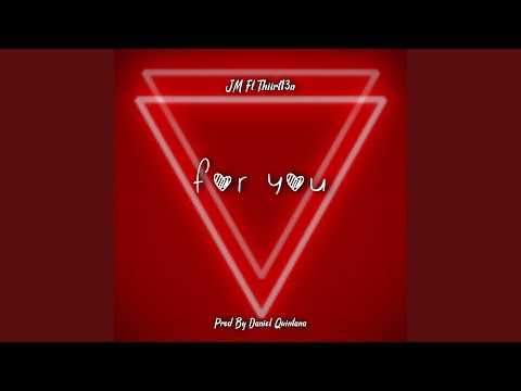 For You (feat. JM Fuego)