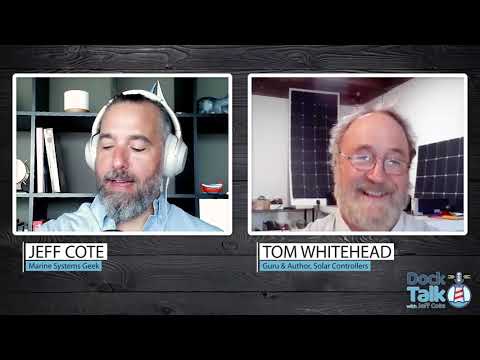 Dock Talk with Jeff Cote and Nigel Calder - "All Things Solar" - Part 1 of 2