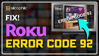 Roku Error 92 Quick Fix: Resolve Your Streaming Issue Fast!