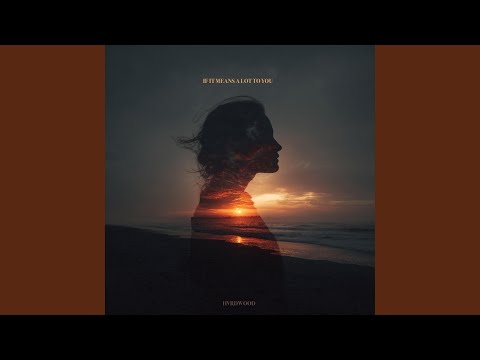 If it Means A Lot to You