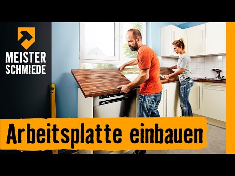 Arbeitsplatte einbauen | HORNBACH Meisterschmiede