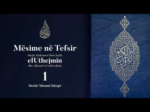 Mësime në Tefsir #1 Hyrje, elHuxhurat: ajeti 1 | Hoxhë Xhemal Jakupi