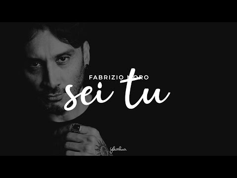 fabrizio moro - sei tu (testo) | sanremo 2022