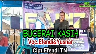 Download lagu Lagu Daerah Jambi Bucerai Kasih~Voc.Efendi& Yusnar~Cipt.Efendi TN~FARIZ MUSIC~Arroji Garda Channel mp3
