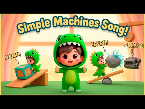Simple Machines for Kids: Ramp, Lever & Pulley | Fun STEM Song