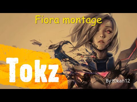 Tokz Fiora montage