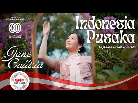 Indonesia Pusaka – Jane Callista | Official Music Video | Lagu Nasional Indonesia