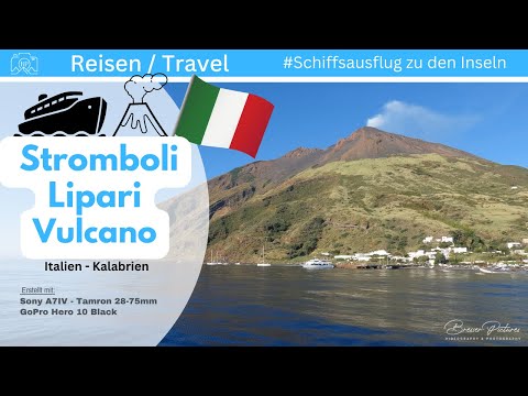 Stromboli - Lipari - Vulcano, Schiffsausflug; Italien Kalabrien Westküste