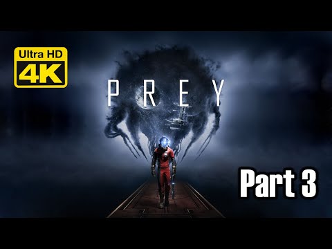 Prey Campaign Game Walkthrough Part 3