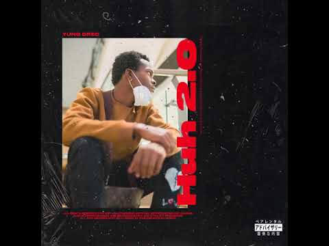 Yung Drec - Huh 2.0