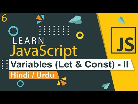 JavaScript Variables Let Const Tutorial in Hindi Urdu