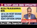 KCET 2026 Latest Update KEA Prasanna Sir On April 23 24 Exam Guidelines Edit Option 24 April