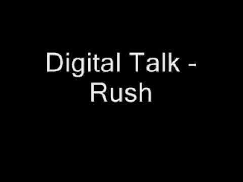 Digital Talk - Rush