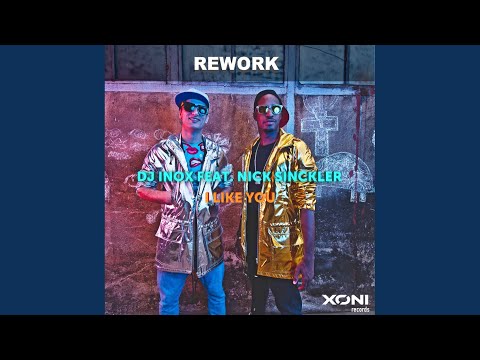 I Like You (Rework) (Extended Mix)