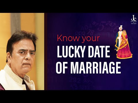 Know your Lucky Date of Marriage by Date of Birth | Auspicious Wedding Date by Numerology
