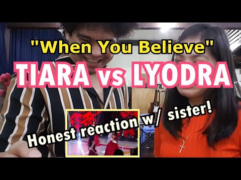 *MUSICIAN REACTS* I INTRODUCED LYODRA & TIARA TO MY SISTER! "WHEN YOU BELIEVE" *HONEST REACTION*