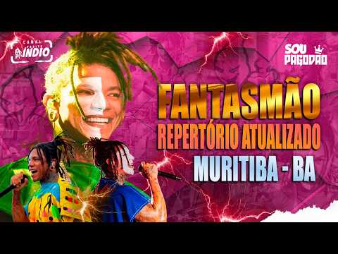 EDCITY FANTASMÃO em MURITIBA - BA | ABRIL 2026 #repertórioatualizado #musicasnovas #praparedão