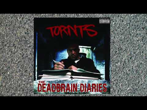 TORNTS - The Deadbrain Diaries (2010 FULL ALBUM)