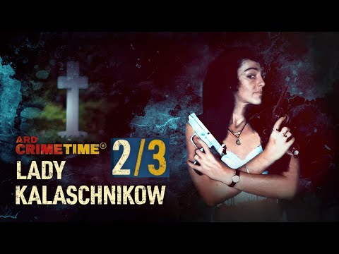 KrimiZeit 2025 ,  Lady Kalaschnikow, Folge 2: Vom Opfer zur Täterin | Crime Time