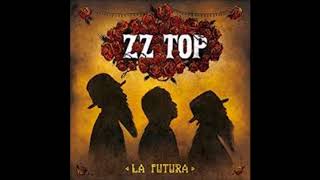 ZZ TOP - It&#39;s Too Easy Mañana