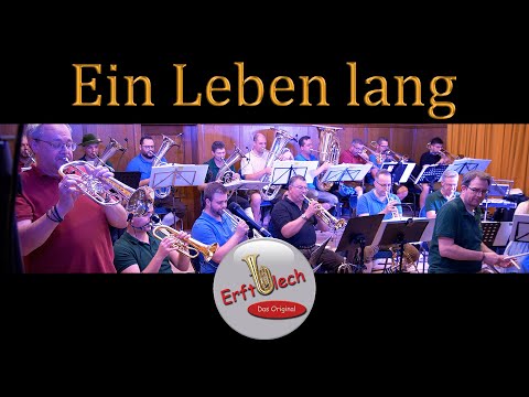 EIN LEBEN LANG (Fäaschtbänkler) | Erftblech - Das Original