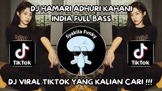 Download lagu DJ HAMARI ADHURI KAHANI || INDIA FULL BASS VIRAL TIKTOK 2025 YANG KALIAN CARI‼️ mp3