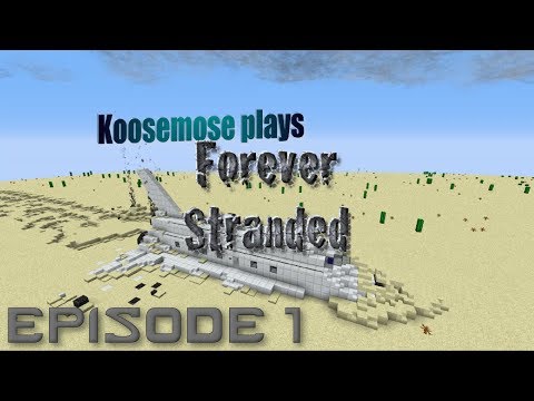 Minecraft - Forever Stranded - Episode 1