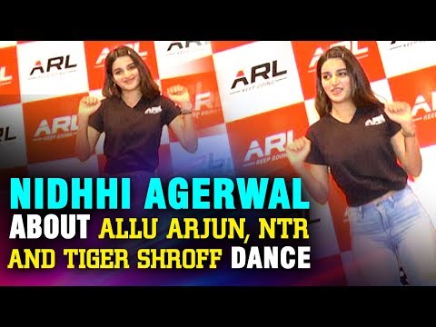 Nidhhi Agerwal About Allu Arjun & Jr NTR Dance | Nidhhi Agerwal Opinion On Tiger Shroff Dance Style Video