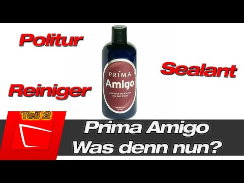 Prima Amigo Glanzpolitur & Lackreiniger im Test - eine Woche später! Sehen wir einen Vorteil?