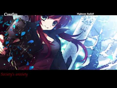 []Nightcore♡[] Crossfire