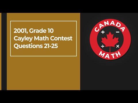2001, Grade 10, Cayley Math Contest | Questions 21-25