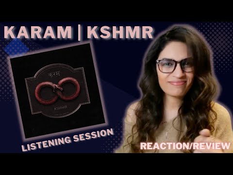 KARAM (KSHMR) ALBUM REACTION/REVIEW! || @KSHMRmusic | @massappealindia