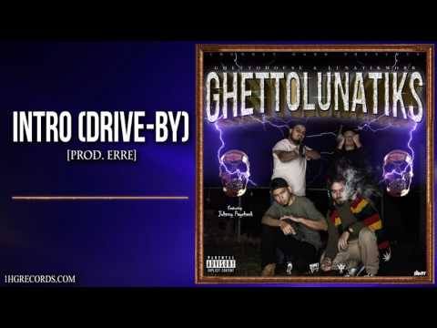 1) GhettoHouse & LunatikMobb - Intro Drive By