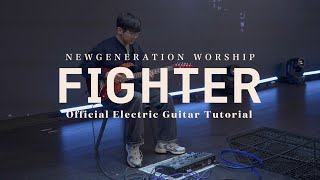 Fighter | Official Electric Guitar Tutorial | Newgeneration Worship