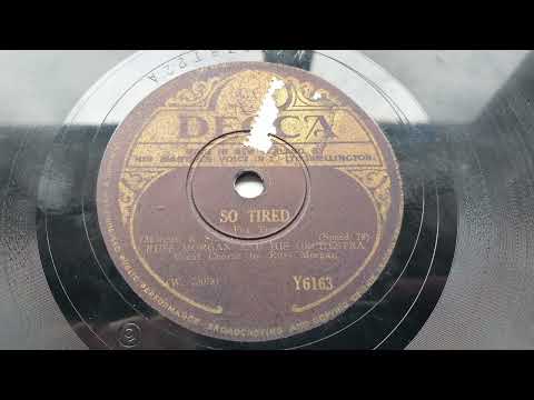 [OLD] 1949 Russ Morgan - So Tired (Vocal Chorus by Russ Morgan)