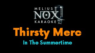 Thirsty Merc - In The Summertime (Album Version) - NOX Karaoke