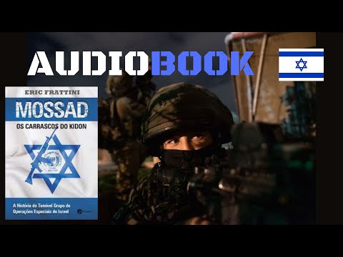 AUDIOLIVRO MOSSAD OS CARRASCOS DO KIDON CURSO DE ANTITERRORISMO ABAIXO NA DESCRIÇÃO