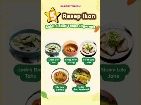 5 Resep Ikan Lebih Sehat Tanpa Digoreng untuk Si Kecil, Tetap Lezat! #ibudanayah