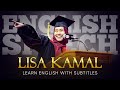 ENGLISH SPEECH LISA KAMAL Inspirational Graduation Speech English Subtitles