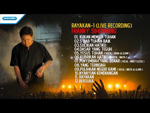Rayakan 1 (Live Recording) - @frankysihombing69